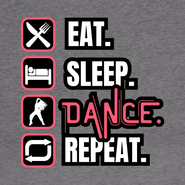 Eat Sleep Dance Repeat by Paul Summers